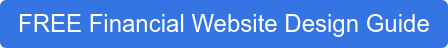 FREE Financial Website Design Guide