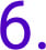 6.