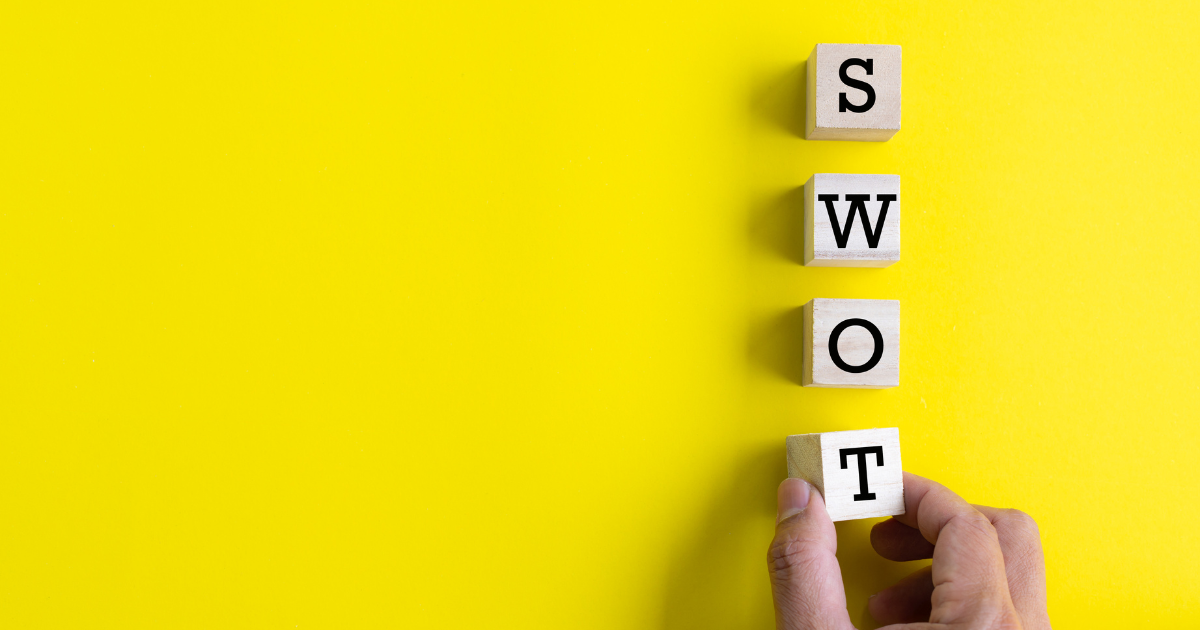 Harnessing the Power of the SWOT Analysis