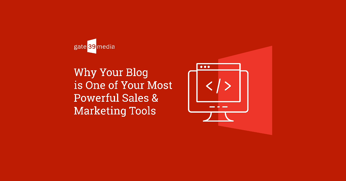 Why Your Blog Is One of Your Most Powerful Sales and Marketing Tools [Video]